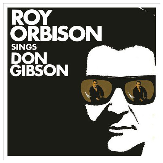 Roy Orbison Roy Orbison - Sings Don Gibson