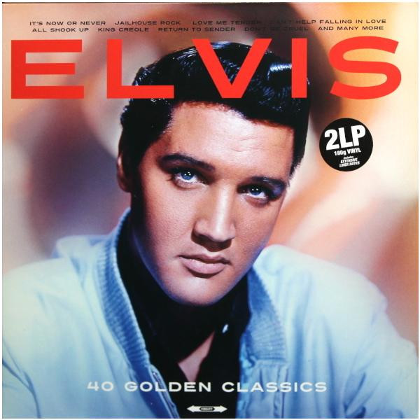 Elvis Presley Elvis Presley - 40 Golden Classics (2 Lp, 180 Gr)