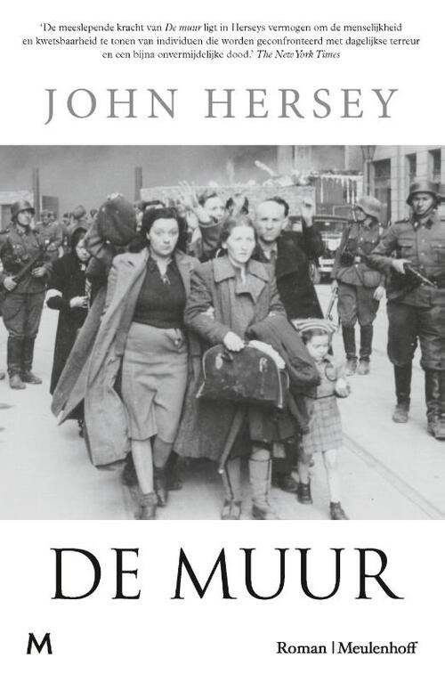 De muur -  John Hersey (ISBN: 9789029097345)