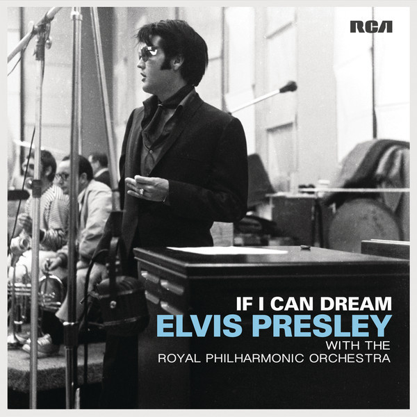 Elvis Presley Elvis Presley - If I Can Dream: Elvis Presley With The Royal Philharmonic Orchestra (2 LP)