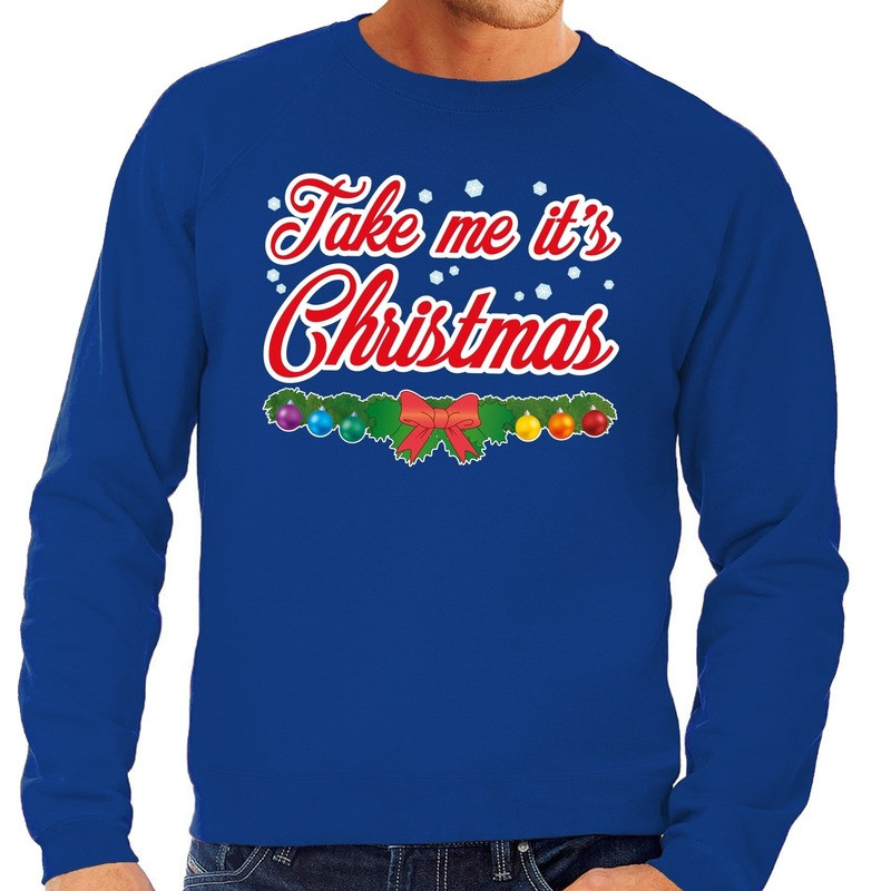 Foute kersttrui blauw Take Me Its Christmas voor heren