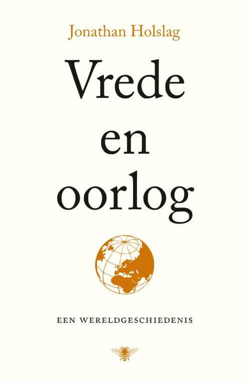 Vrede en oorlog -  Jonathan Holslag (ISBN: 9789403125503)