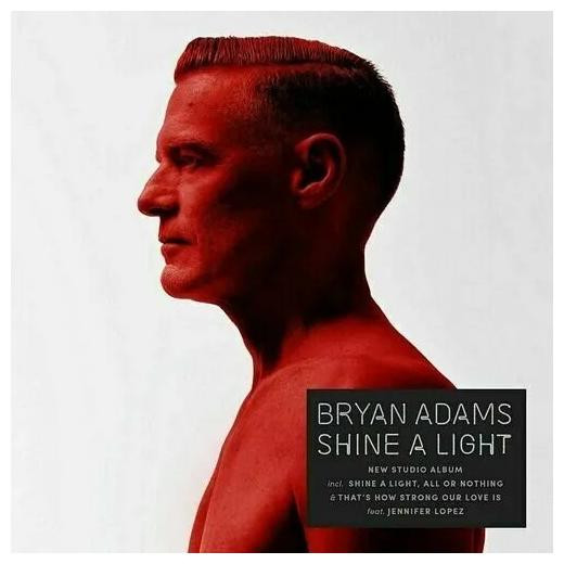 Bryan Adams Bryan Adams - Shine A Light