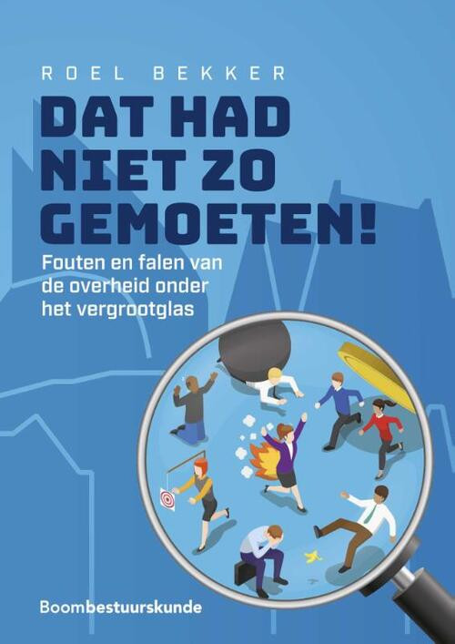 Dat had niet zo gemoeten! -  Roel Bekker (ISBN: 9789462361225)