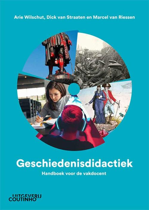 Geschiedenisdidactiek -  Arie Wilschut (ISBN: 9789046908815)