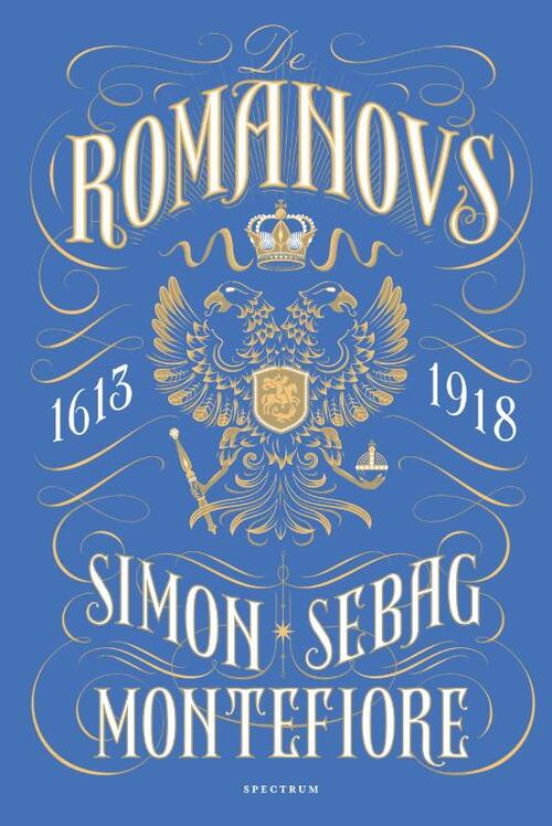 De Romanovs -  Simon Sebag Montefiore (ISBN: 9789000389926)