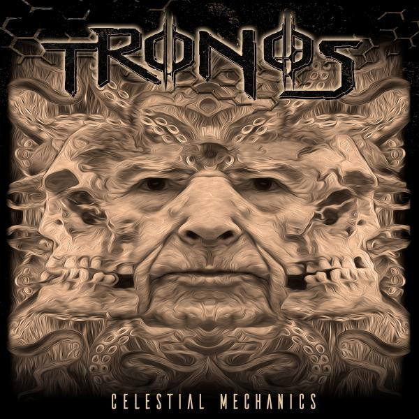 Tronos Tronos - Celestial Mechanics (180 Gr)