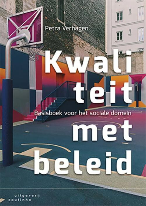 Kwaliteit met beleid -  Petra Verhagen (ISBN: 9789046905371)