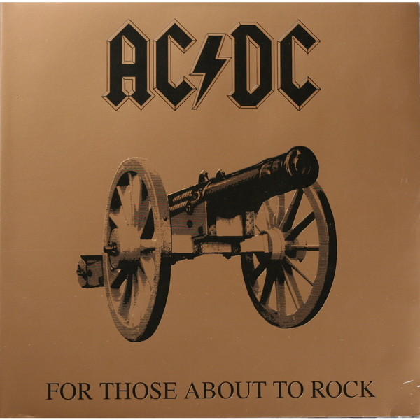 AC/DC AC/DC - For Those About To Rock