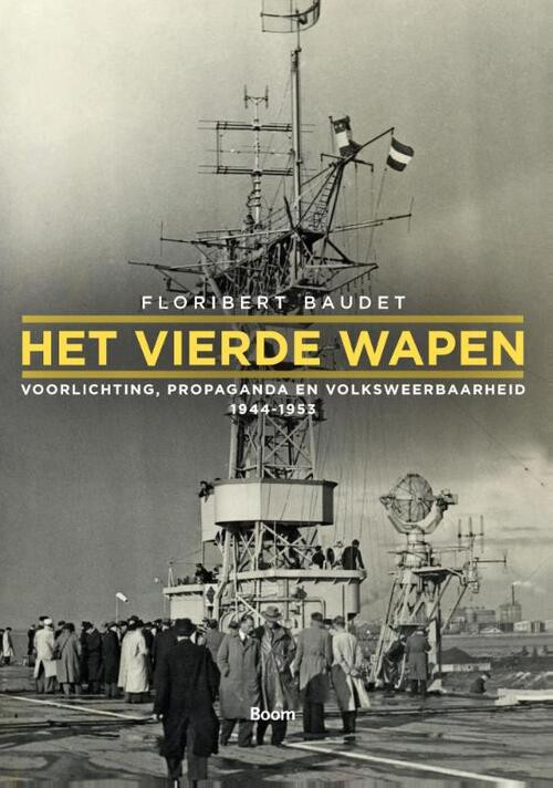 Het vierde wapen -  Floribert Baudet (ISBN: 9789461058157)