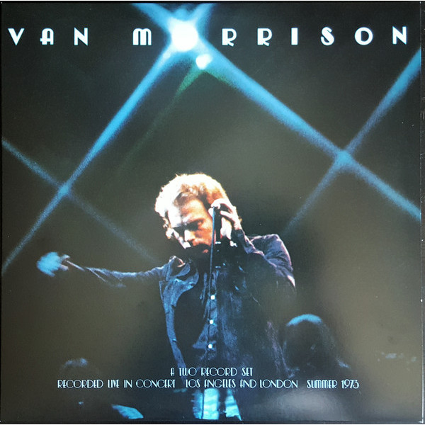 Van Morrison Van Morrison - …it's Too Late To Stop Now… Volume I (2 LP)