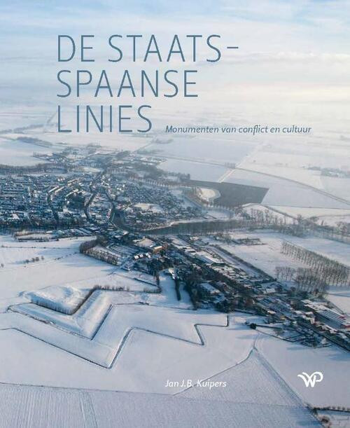 De Staats-Spaanse Linies -  Jan J.B. Kuipers (ISBN: 9789462499843)