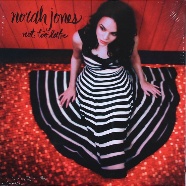 Norah Jones Norah Jones - Not Too Late