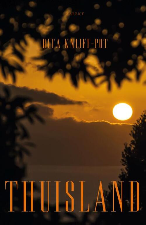 Thuisland -  Rita Knijff-Pot (ISBN: 9789464240245)