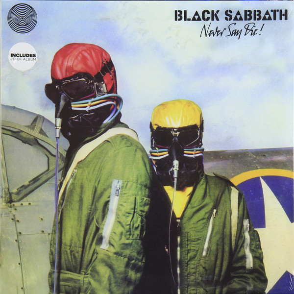 Black Sabbath Black Sabbath — Never Say Die!