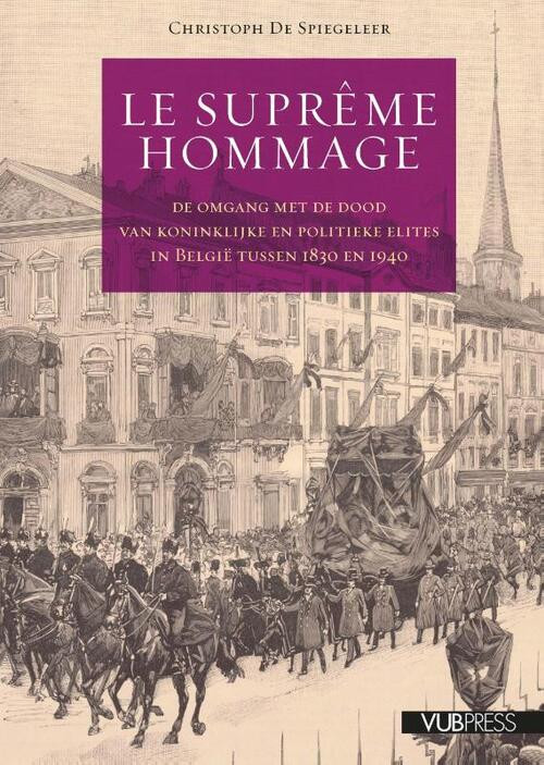 Le suprême hommage -  Christoph de Spiegeleer (ISBN: 9789057189128)