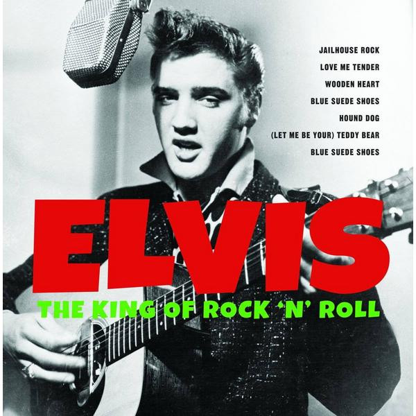 Elvis Presley Elvis PresleyElvis - The King Of Rock 'n' Roll (2 Lp, 180 Gr)