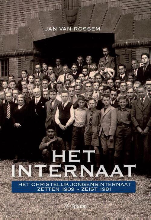 Het internaat -  Jan van Rossem (ISBN: 9789059727915)