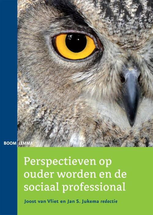 Perspectieven op ouder worden en de sociaal professionals -   (ISBN: 9789059319882)