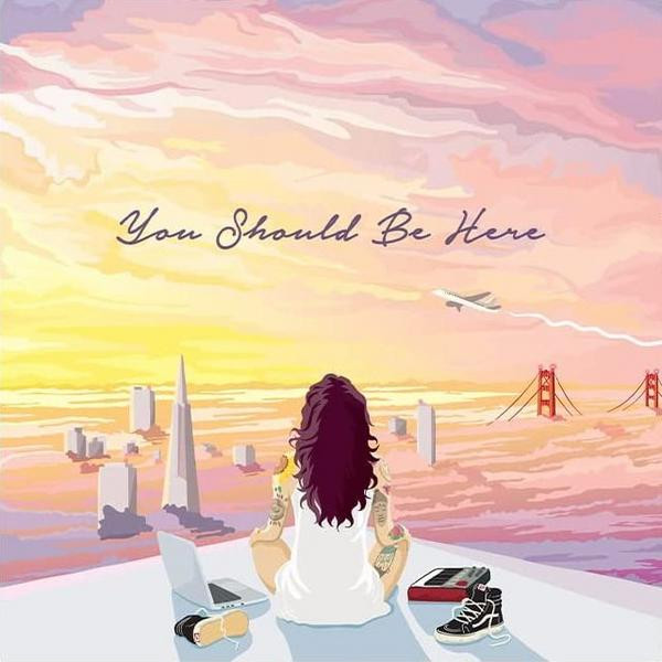 Kehlani Kehlani - You Should Be Here